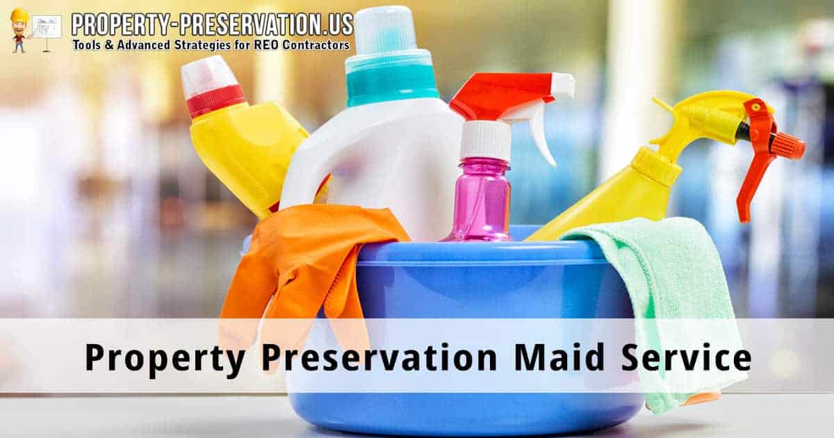 Property preservation cleaning service