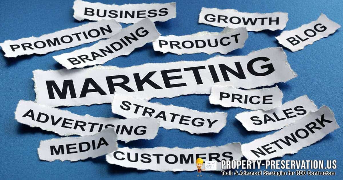 Marketing property preservation business